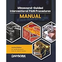Hadzic's Peripheral Nerve Blocks and Anatomy for Ultrasound-Guided